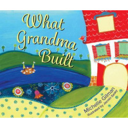 What Grandma Built