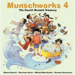 Munschworks: The Fourth Munsch Treasury 4
