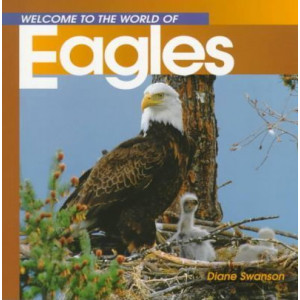 Welcome to the World of Eagles