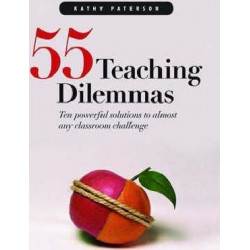 Fifty-Five Teaching Dilemmas