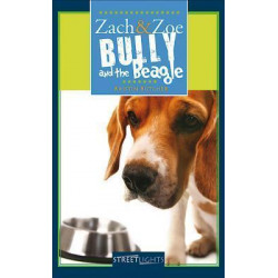 Zach & Zoe: Bully and the Beagle