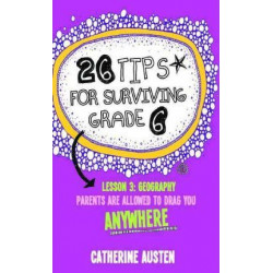 26 Tips for Surviving Grade 6