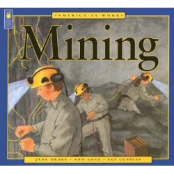 Canada at Work: Mining