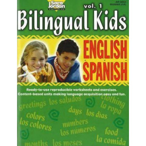 Bilingual Kids, English-Spanish: Resource Book v. 1