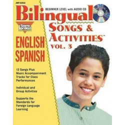 Bilingual Songs & Activities: English-Spanish: Volume 3