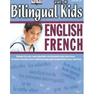 Bilingual Kids, English-French, Resource Book: v. 4