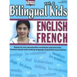 Bilingual Kids, English-French, Resource Book: v. 1