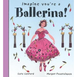 Imagine You're a Ballerina