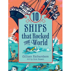 10 Ships That Rocked the World