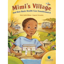 Mimi's Village and How Basic Health Care Transformed It