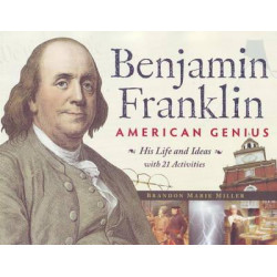 Benjamin Franklin, American Genius