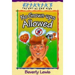 No Grown-Ups Allowed: Book 4