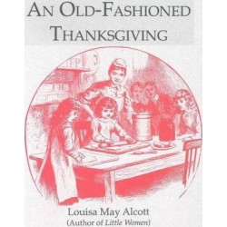 An Old-fashioned Thanksgiving