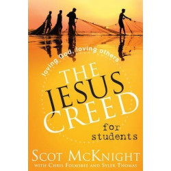 The Jesus Creed for Students