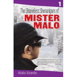 The Shameless Shenanigans of Mister Malo / Las Terribles Travesuras de Mister Malo