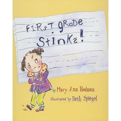 First Grade Stinks!