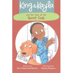 King & Kayla and the Case of the Secret Code