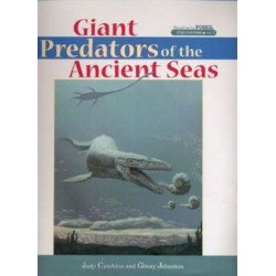 Giant Predators of the Ancient Seas