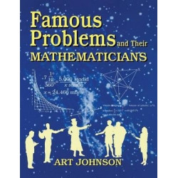 Famous Problems and Their Mathematicians