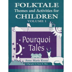 Folktale Themes and Activities for Children, Volume 1