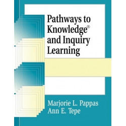 Pathways to Knowledge and Inquiry Learning
