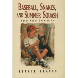 Baseball, Snakes, and Summer Squash