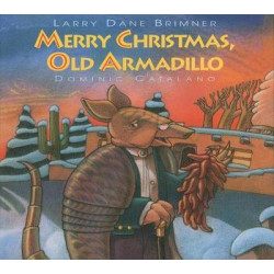 Merry Christmas, Old Armadillo