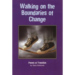 Walking on the Boundaries of Change
