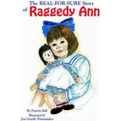 Real-For-Sure Story of Raggedy Ann, The