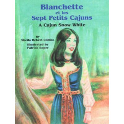 Blanchette et les Sept Petits Cajuns