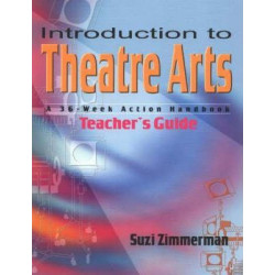 Introduction to Theatre Arts (Teacher's Guide)