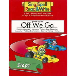 Off We Go, Student Edition, Sing Spell Read and Write, Second Edition