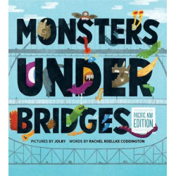 Monsters Under Bridges