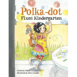 Polka-Dot Fixes Kindergarten