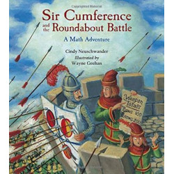 Sir Cumference And The Roundabout Battle