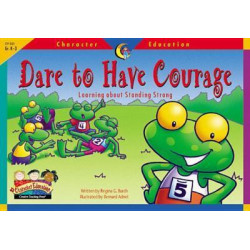 Character Educ Readers Dare to