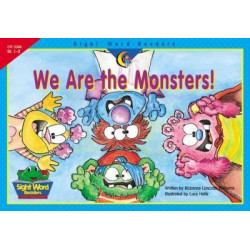 We Are the Monsters!