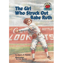 The Girl Who Struck Out Babe Ruth