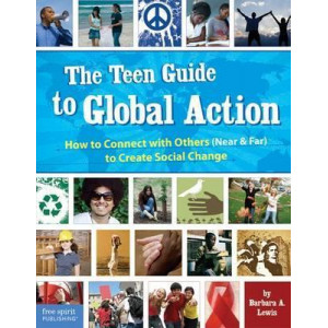The Teen Guide to Global Action