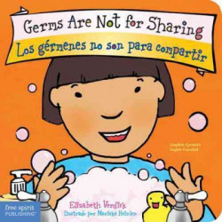 Germs Are Not for Sharing / Los G rmenes No Son Para Compartir