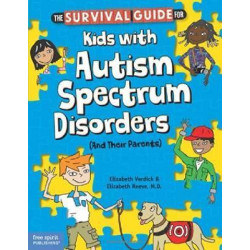 Survival Guide for Kids with Autism Spectrum Disorders