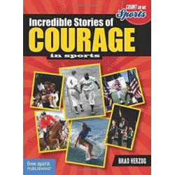 Incredible Stories of Courage