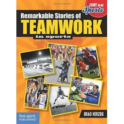Remarkable Stories of Teamwork