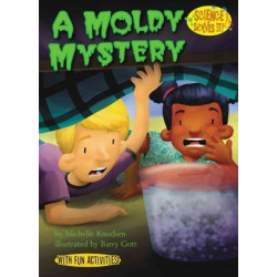 A Moldy Mystery