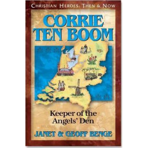 Corrie Ten Boom: Keeper of the Angel's Den