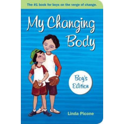 My Changing Body: Boys