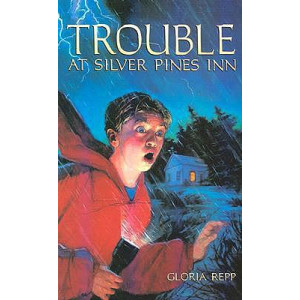 Trouble at Silver Pines Inn Grd 4-7