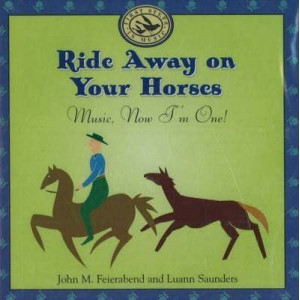 Ride Away on Your Horses