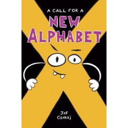 A Call For A New Alphabet, A