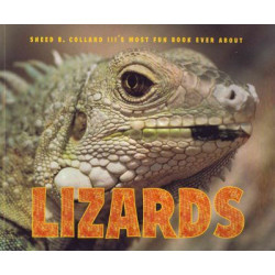 Sneed B. Collard Iii's Most Fun Book Ever About Lizards
